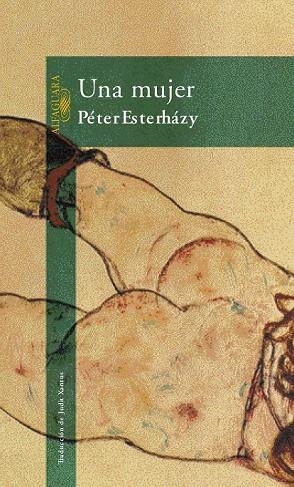 MUJER, UNA | 9788420442433 | ESTERHAZY, PETER | Llibreria La Gralla | Librería online de Granollers