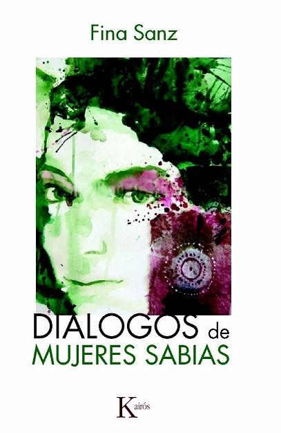 DIÁLOGOS DE MUJERES SABIAS | 9788499881782 | SANZ RAMÓN, FINA | Llibreria La Gralla | Librería online de Granollers