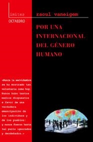POR UNA INTERNACIONAL DEL GENERO HUMANO (LIMITES 6) | 9788480634632 | VANEIGEM, RAOUL | Llibreria La Gralla | Librería online de Granollers