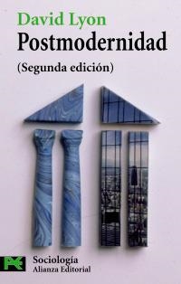 POSTMODERNIDAD (LIBRO BOLSILLO SOCIOLOGIA 3804) | 9788420639116 | LYON, DAVID | Llibreria La Gralla | Llibreria online de Granollers