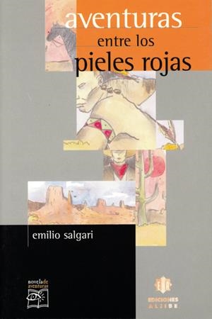 AVENTURAS ENTRE LOS PIELES ROJAS (NOVELA DE AVENTURAS 7) | 9788495212849 | SALGARI, EMILIO | Llibreria La Gralla | Librería online de Granollers