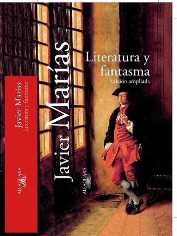 LITERATURA Y FANTASMA | 9788420442464 | MARIAS, JAVIER | Llibreria La Gralla | Llibreria online de Granollers