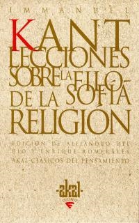 LECCIONES SOBRE LA FILOSOFIA DE LA RELIGION | 9788446014713 | KANT, IMMMANUEL | Llibreria La Gralla | Librería online de Granollers