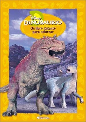 DINOSAURIO UN LIBRO GIGANTE PARA COLOREAR | 9788439202547 | WALT DISNEY COMPANY | Llibreria La Gralla | Librería online de Granollers