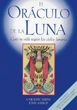 ORACULO DE LA LUNA, EL (LIBRO + CARTAS) | 9788489897359 | SMITH, CAROLINE / ASTROP, JOHN | Llibreria La Gralla | Librería online de Granollers