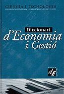 DICCIONARI D'ECONOMIA I GESTIO (CIENCIA I TECNOLOGIA) | 9788441205970 | AA VV | Llibreria La Gralla | Librería online de Granollers