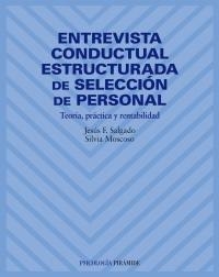 ENTREVISTA CONDUCTUAL ESTRUCTURADA DE SELECCION DE PERSONAL | 9788436815405 | SALGADO, JESUS F.; MOSCOSO, SILVIA | Llibreria La Gralla | Llibreria online de Granollers