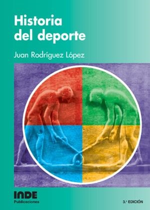 HISTORIA DEL DEPORTE | 9788495114372 | RODRIGUEZ LOPEZ, JUAN | Llibreria La Gralla | Llibreria online de Granollers
