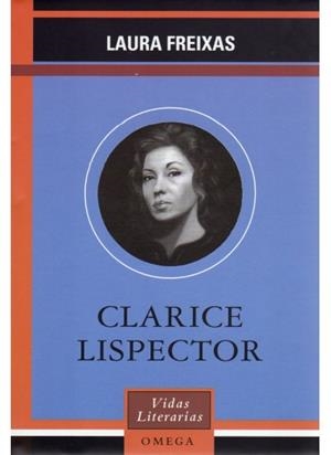 CLARICE LISPECTOR (VIDAS LITERARIAS) | 9788428212601 | FREIXAS, LAURA | Llibreria La Gralla | Librería online de Granollers