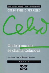 ONDE O MUNDO SE CHAMA CELANOVA (GALLEC) | 9788475075983 | FERREIRO MIGUEZ, CELSO EMILIO | Llibreria La Gralla | Librería online de Granollers