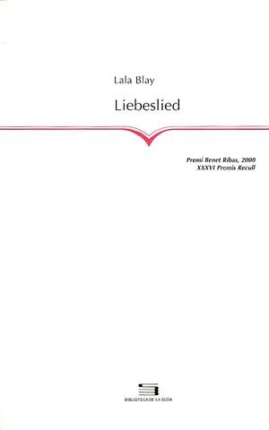 LIEBESLIED (BIBLIOTECA DE LA SUDA 49) | 9788479357795 | BLAY, LALA | Llibreria La Gralla | Librería online de Granollers
