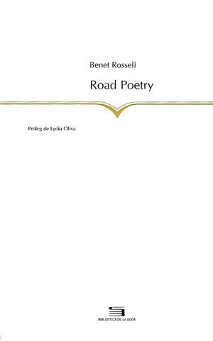 ROAD POETRY (BIBLIOTECA DE LA SUDA 50) | 9788479357870 | ROSSELL, BENET | Llibreria La Gralla | Llibreria online de Granollers