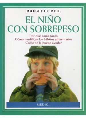 NIÑO CON SOBREPESO, EL | 9788489778276 | BEIL, BRIGITTE | Llibreria La Gralla | Librería online de Granollers