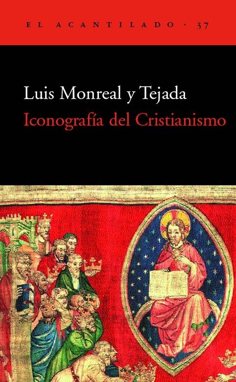 ICONOGRAFIA DEL CRISTIANISMO (EL ACANTILADO 37) | 9788495359285 | MONREAL Y TEJADA, LUIS | Llibreria La Gralla | Librería online de Granollers
