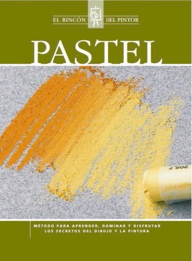 PASTEL (EL RINCON DEL PINTOR) | 9788434222755 | Llibreria La Gralla | Librería online de Granollers
