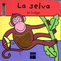 SELVA, LA | 9788434873384 | LODGE, JO | Llibreria La Gralla | Librería online de Granollers