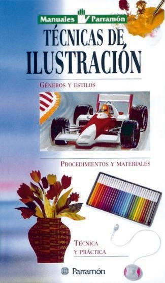 TECNICAS DE ILUSTRACION MANUALES PARRAMON | 9788434223301 | Llibreria La Gralla | Librería online de Granollers