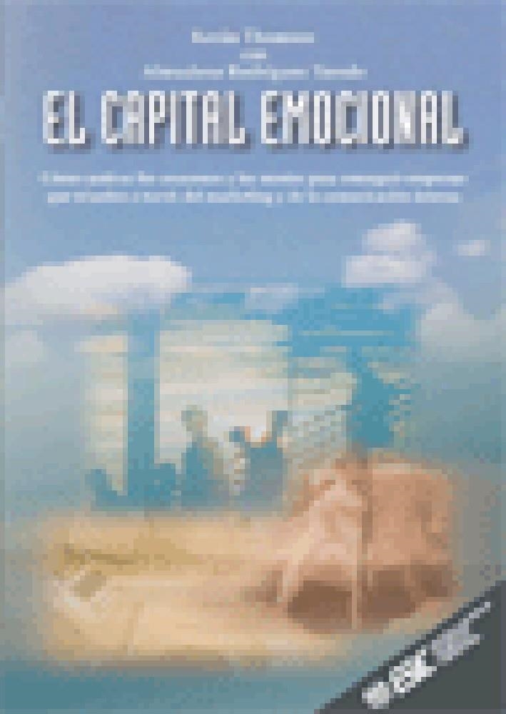 CAPITAL EMOCIONAL, EL | 9788473562508 | THOMSON, KEVIN; RODRIGUEZ TARODO, ALMUDENA | Llibreria La Gralla | Librería online de Granollers