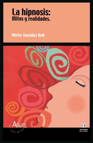HIPNOSIS MITOS Y REALIDADES, LA (ARUCA 4) | 9788497000017 | GONZALEZ ORDI, HECTOR | Llibreria La Gralla | Llibreria online de Granollers