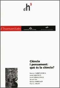CIENCIA I PENSAMENT QUE ES LA CIENCIA? (D'HUMANITATS 9) | 9788495138996 | AA VV | Llibreria La Gralla | Librería online de Granollers