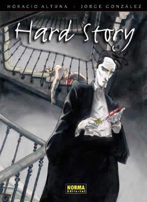 HARD STORY 2 (TELA) | 9788484313410 | ALTUNA, HORACIO, GONZALEZ, JORGE | Llibreria La Gralla | Llibreria online de Granollers