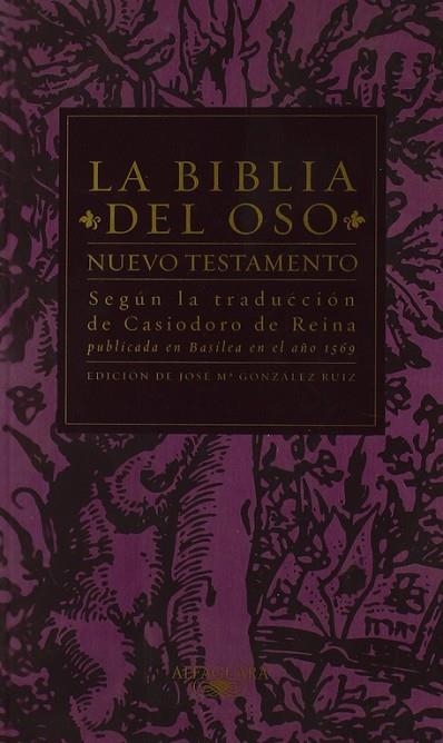BIBLIA DEL OSO.NUEVO TESTAMENTO | 9788420442648 | DE REINA, CASIODORO | Llibreria La Gralla | Librería online de Granollers