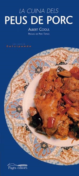 CUINA DELS PEUS DE PORC, LA (CATXIPANDA 7) | 9788479358051 | COGUL, ALBERT | Llibreria La Gralla | Librería online de Granollers