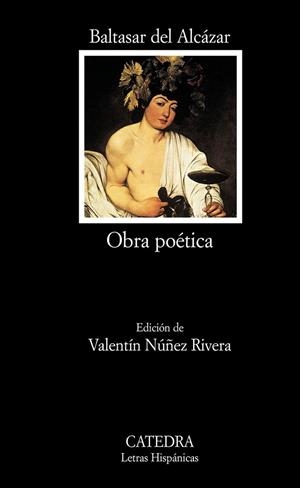 OBRA POETICA (LETRAS HISPANICAS 508) | 9788437618968 | DEL ALCAZAR, BALTASAR | Llibreria La Gralla | Llibreria online de Granollers
