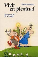 VIVIR EN PLENITUD | 9788428520829 | KATAFIASZ, KAREN | Llibreria La Gralla | Librería online de Granollers