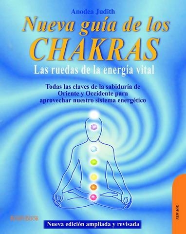 NUEVA GUIA DE LOS CHAKRAS (NEW AGE) | 9788479274863 | JUDITH, ANODEA | Llibreria La Gralla | Librería online de Granollers