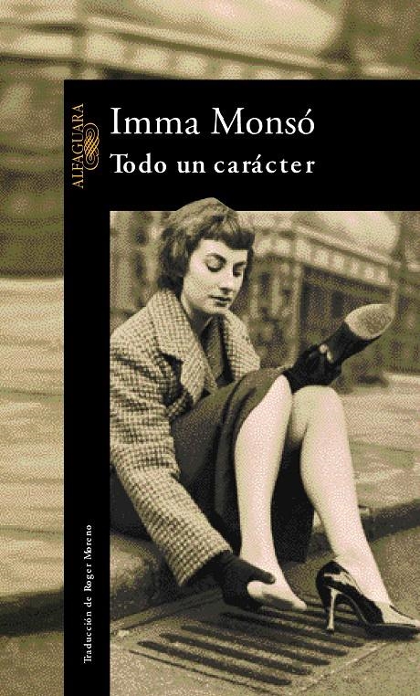 TODO UN CARACTER | 9788420442471 | MONSO, IMMA | Llibreria La Gralla | Librería online de Granollers