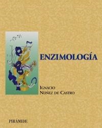 ENZIMOLOGIA (CIENCIA Y TECNICA) | 9788436814682 | NUÑEZ DE CASTRO, IGNACIO | Llibreria La Gralla | Librería online de Granollers