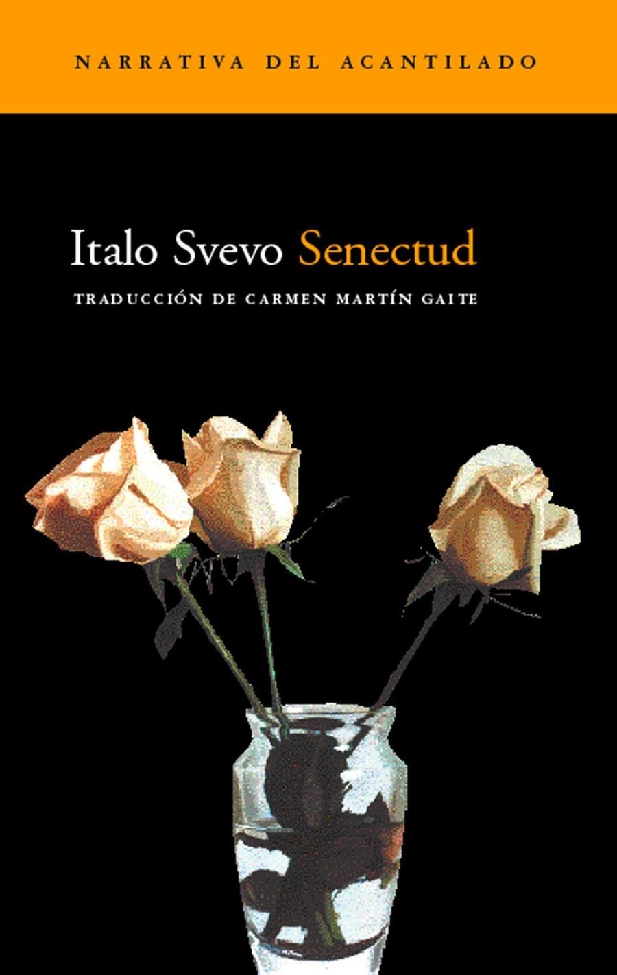 SENECTUD (NARRATIVA DEL ACANTILADO 7) | 9788495359407 | SVEVO, ITALO | Llibreria La Gralla | Librería online de Granollers