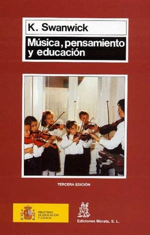 MUSICA, PENSAMIENTO Y EDUCACION | 9788471123657 | SWANWICK, KEITH | Llibreria La Gralla | Librería online de Granollers
