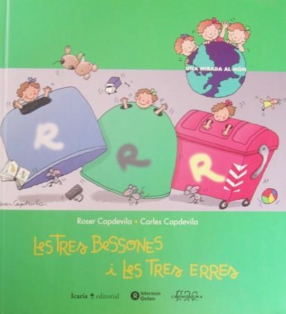 TRES BESSONES I LES TRES ERRES, LES (UNA MIRADA AL MON 2) | 9788474265194 | CAPDEVILA, ROSER I CARLES | Llibreria La Gralla | Llibreria online de Granollers