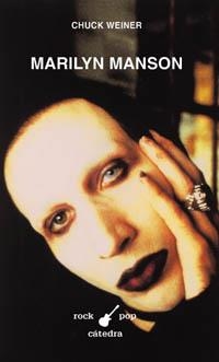 MARILYN MANSON | 9788437619071 | WEINER, CHUCK | Llibreria La Gralla | Librería online de Granollers