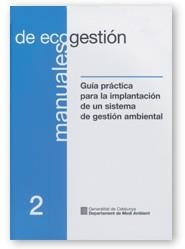 GUIA PRACTICA PARA LA IMPLANTACION DE UN SISTEM GEST AMBIEN | 9788439353058 | Llibreria La Gralla | Llibreria online de Granollers