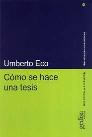 COMO SE HACE UNA TESIS -HERRAMIENTAS UNIVERSITARIAS- | 9788474328967 | ECO, UMBERTO | Llibreria La Gralla | Llibreria online de Granollers