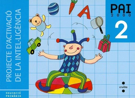 PAI 2000 2N.PROJECTE D'ACTIVACIO DE LA INTELIGENCIA | 9788482869018 | BAQUÉS I TRENCHS, MARIAN | Llibreria La Gralla | Llibreria online de Granollers