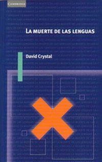 MUERTE DE LAS LENGUAS, LA | 9788483231340 | CRYSTAL, DAVID | Llibreria La Gralla | Librería online de Granollers
