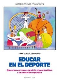 EDUCAR EN EL DEPORTE (MATERIALES PARA EDUCADORES 48) | 9788483163733 | GONZALEZ LOZANO, FRAN | Llibreria La Gralla | Llibreria online de Granollers