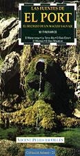 FUENTES DE EL PORT EL HECHIZO DE UN MACIZO SALVAJE, LAS | 9788495684103 | PELLICER OLLES, VICENT | Llibreria La Gralla | Librería online de Granollers