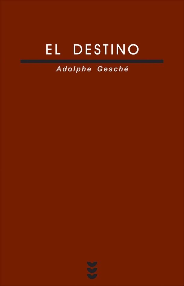 DESTINO, EL DIOS PARA PENSAR III (VERDAD IMAGEN TEOLOGIA 148 | 9788430114283 | GESCHE, ADOLPHE | Llibreria La Gralla | Llibreria online de Granollers