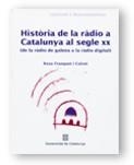 HISTORIA DE LA RADIO A CATALUNYA AL SEGLE XX (T I D 19) | 9788439354505 | FRANQUET I CALVET, ROSA | Llibreria La Gralla | Llibreria online de Granollers
