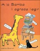 A LA BAMBA LI AGRADA LLEGIR | 9788495376213 | SPANYOL, JESSICA | Llibreria La Gralla | Llibreria online de Granollers