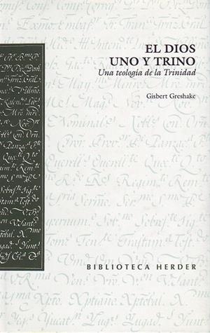 DIOS UNO Y TRINO, EL (BIBLIOTECA HERDER) | 9788425421440 | GRESHAKE, GISBERT | Llibreria La Gralla | Llibreria online de Granollers