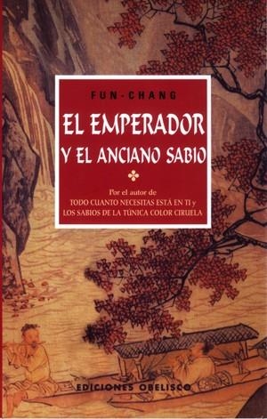 EMPERADOR Y EL ANCIANO SABIO, EL | 9788477208211 | FUN-CHANG | Llibreria La Gralla | Llibreria online de Granollers