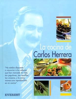 COCINA DE CARLOS HERRERA, LA | 9788424127725 | HERRERA, CARLOS | Llibreria La Gralla | Llibreria online de Granollers