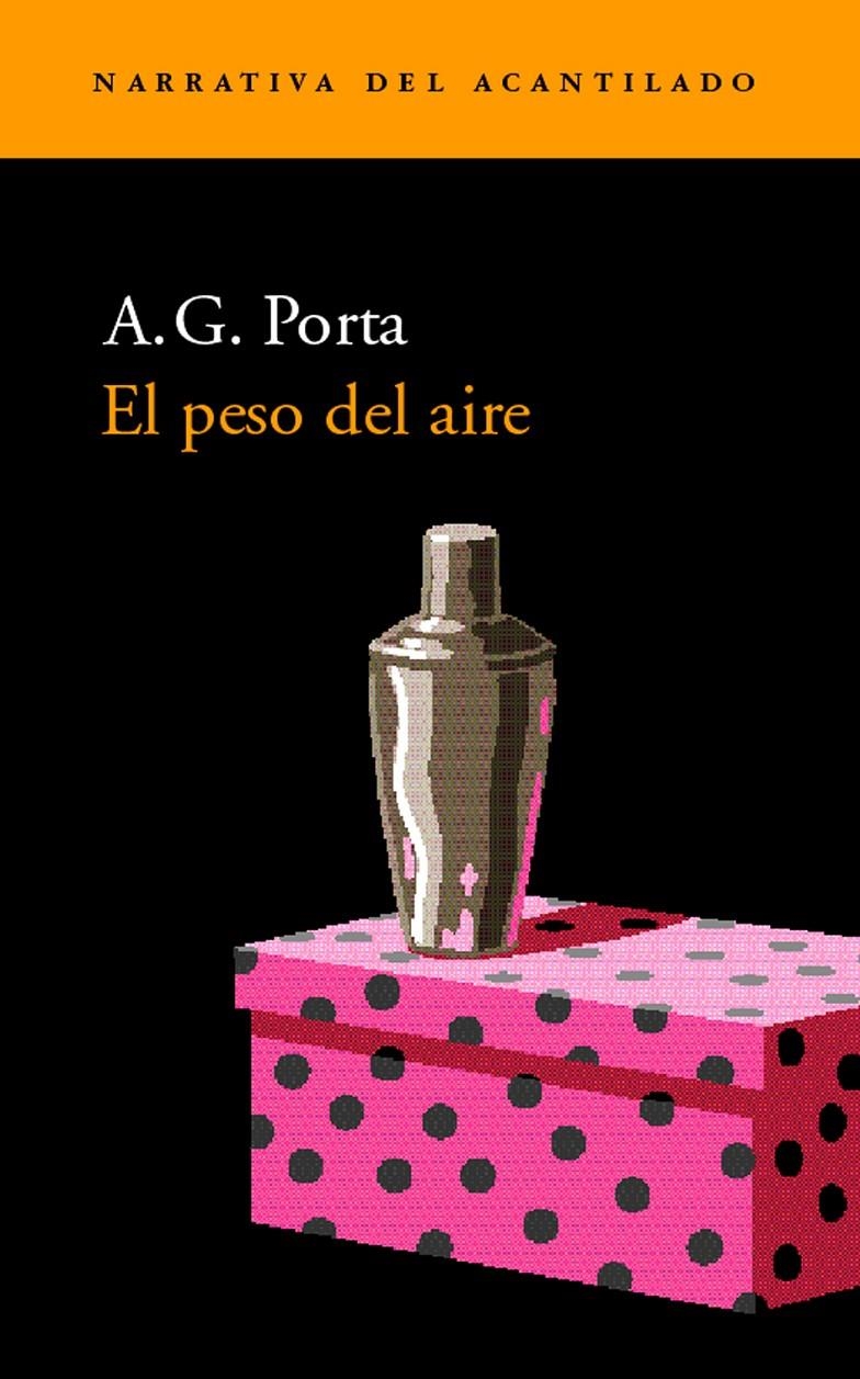 PESO DEL AIRE, EL (NARRATIVA DEL ACANTILADO 13) | 9788495359506 | PORTA, A.G. | Llibreria La Gralla | Llibreria online de Granollers