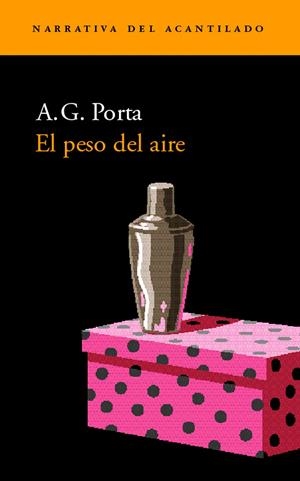 PESO DEL AIRE, EL (NARRATIVA DEL ACANTILADO 13) | 9788495359506 | PORTA, A.G. | Llibreria La Gralla | Llibreria online de Granollers
